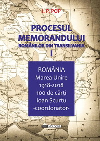 coperta carte procesul memorandului romanilor din transilvania, vol. i de i. p. pop
